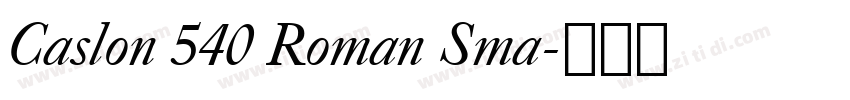 Caslon 540 Roman Sma字体转换